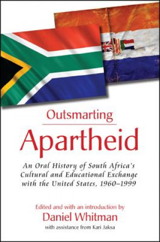 Könyv Outsmarting Apartheid Daniel Whitman