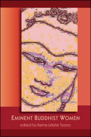 Kniha Eminent Buddhist Women Karma Lekshe Tsomo
