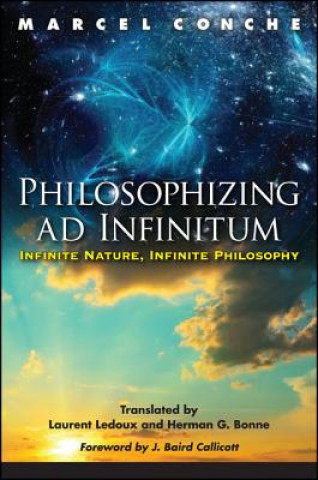 Kniha Philosophizing Ad Infinitum Marcel Conche
