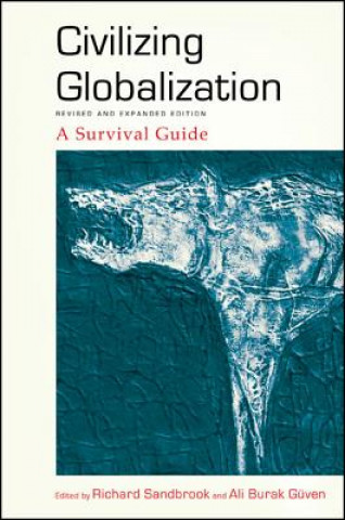 Libro Civilizing Globalization Richard Sandbrook