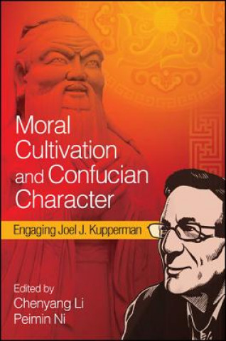 Carte Moral Cultivation and Confucian Character Chenyang Li