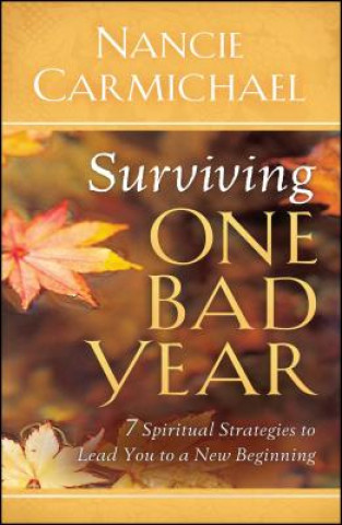 Kniha Surviving One Bad Year Nancie Carmichael