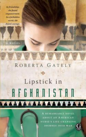 Книга Lipstick in Afghanistan Roberta Gately