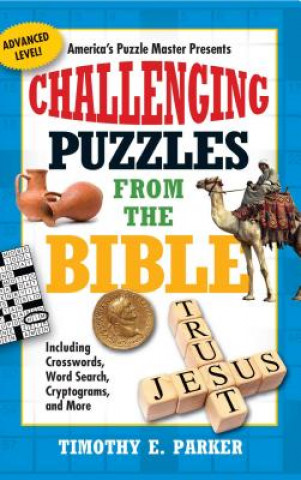 Libro Challenging Puzzles from the Bible Timothy E. Parker