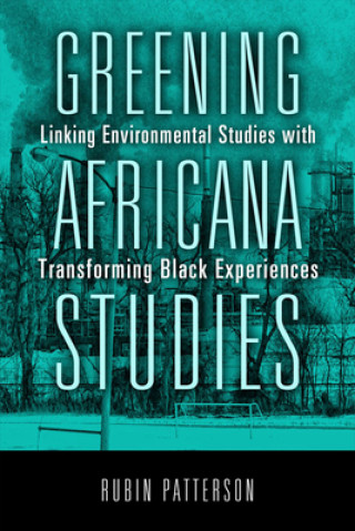 Knjiga Greening Africana Studies Patterson Rubin