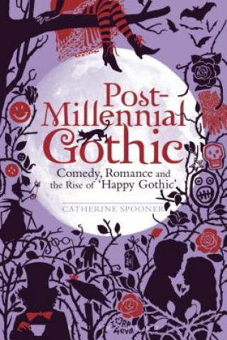 Kniha Post-Millennial Gothic Catherine Spooner