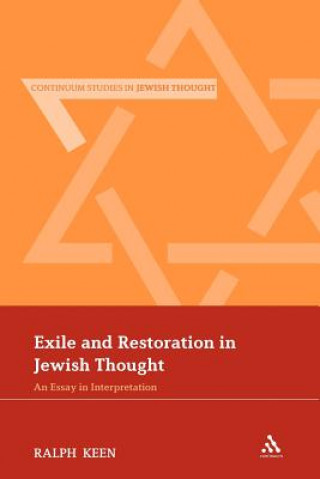 Книга Exile and Restoration in Jewish Thought Ralph Keen