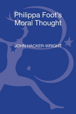 Kniha Philippa Foot's Moral Thought John Hacker-Wright