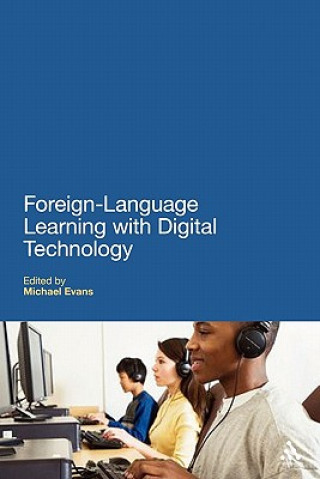 Book Foreign Language Learning with Digital Technology Michael Evans