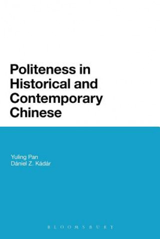 Książka Politeness in Historical and Contemporary Chinese Yuling Pan