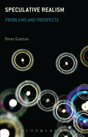 Könyv Speculative Realism Peter Gratton