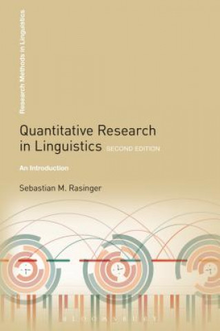 Könyv Quantitative Research in Linguistics Sebastian M. Rasinger