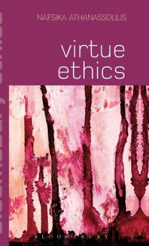 Kniha Virtue Ethics Nafsika Athanassoulis