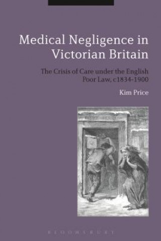 Buch Medical Negligence in Victorian Britain Price