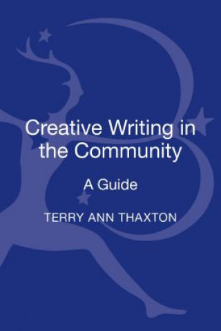 Carte Creative Writing in the Community Terry Ann Thaxton