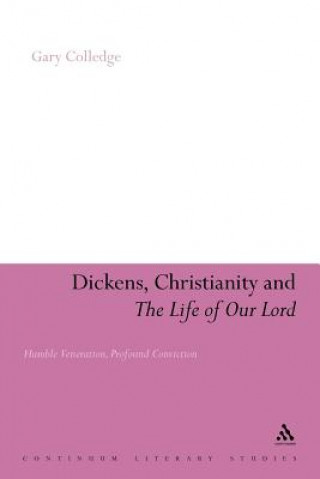 Książka Dickens, Christianity and 'The Life of Our Lord' Gary Colledge