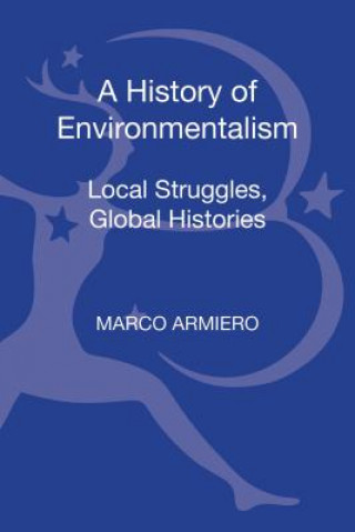 Carte History of Environmentalism Marco Armiero