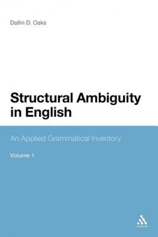 Könyv Structural Ambiguity in English Dallin Oaks