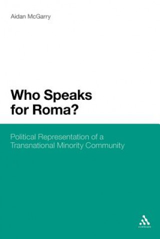 Книга Who Speaks for Roma? Aidan McGarry