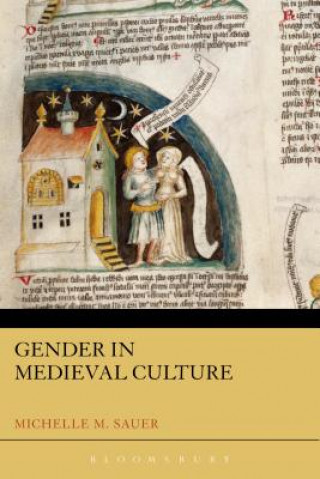 Kniha Gender in Medieval Culture Michelle M. Sauer