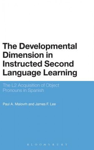 Kniha Developmental Dimension in Instructed Second Language Learning Paul Malovhr