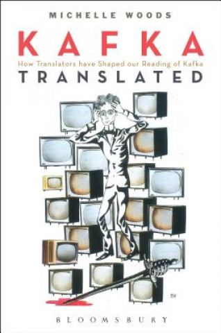 Книга Kafka Translated Michelle Woods