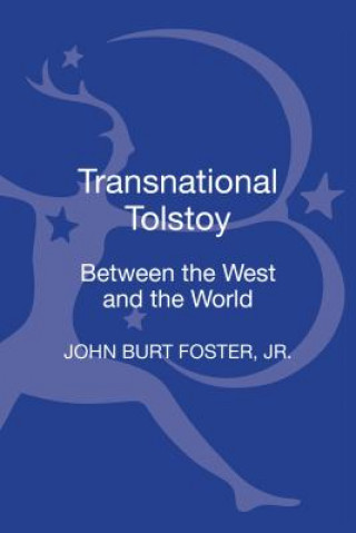 Kniha Transnational Tolstoy John Burt Foster