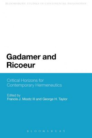 Kniha Gadamer and Ricoeur Francis J. Mootz