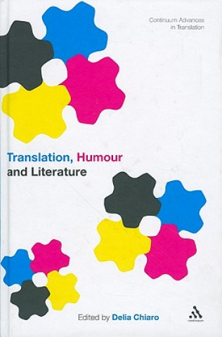 Carte Translation, Humour and Literature Delia Chiaro