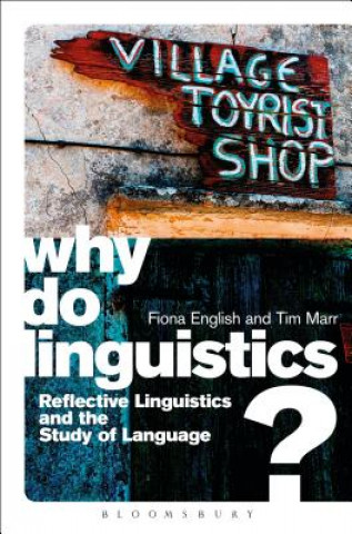 Kniha Why Do Linguistics? Tim Marr