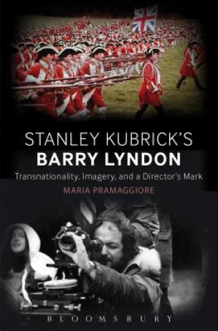 Kniha Making Time in Stanley Kubrick's Barry Lyndon Maria Pramaggiore