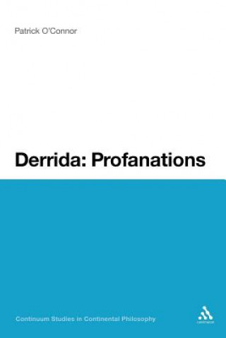 Książka Derrida: Profanations Patrick O'Connor