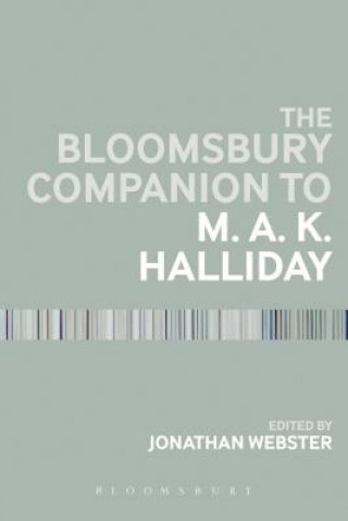 Βιβλίο Bloomsbury Companion to M. A. K. Halliday Jonathan J Webster