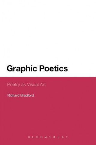 Książka Graphic Poetics Richard Bradford