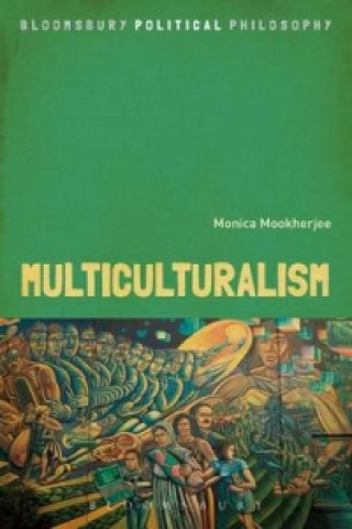 Książka Multiculturalism Monica Mookherjee