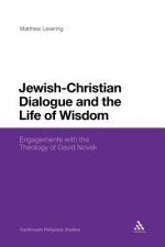 Jewish-Christian Dialogue and the Life of Wisdom