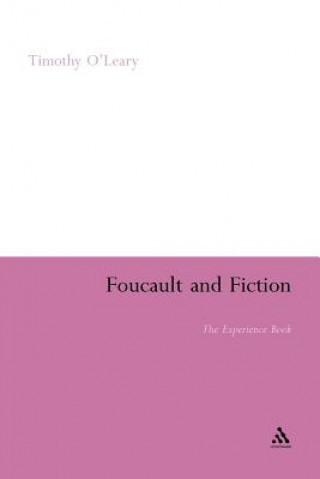 Kniha Foucault and Fiction Timothy O'Leary