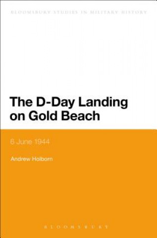 Książka D-Day Landing on Gold Beach Andrew Holborn