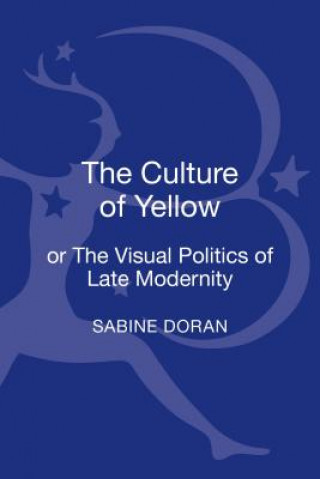 Kniha Culture of Yellow Sabine Doran