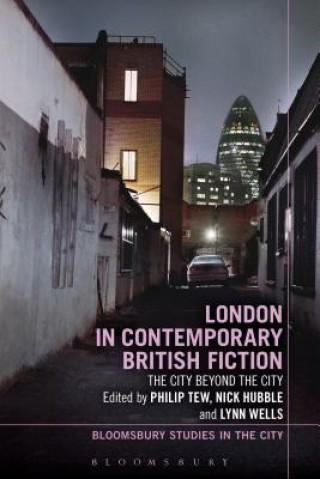 Buch London in Contemporary British Fiction Nick Hubble