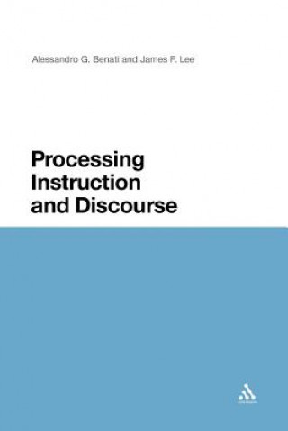 Kniha Processing Instruction and Discourse James F. Lee