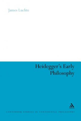 Book Heidegger's Early Philosophy James Luchte