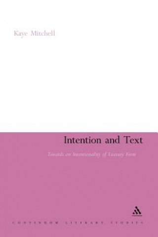 Kniha Intention and Text Kaye Mitchell