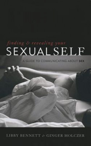 Buch Finding and Revealing Your Sexual Self Libby Bennett