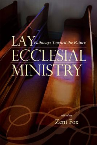 Книга Lay Ecclesial Ministry Seton Hall University