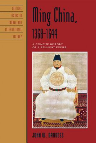 Könyv Ming China, 1368-1644 John W. Dardess