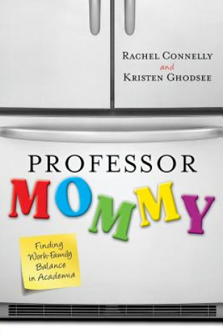 Könyv Professor Mommy Rachel Connelly