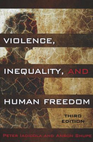 Könyv Violence, Inequality, and Human Freedom Peter Iadicola