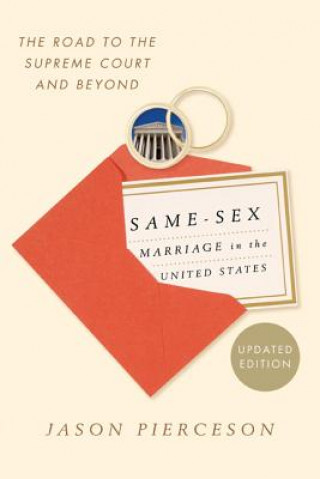 Carte Same-Sex Marriage in the United States Jason A. Pierceson