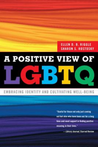 Könyv Positive View of LGBTQ Sharon Scales Rostosky